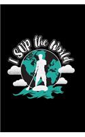 I sup the world