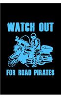 Watch out for road pirates