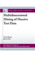 Multidimensional Mining of Massive Text Data