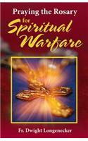 Praying the Rosary for Spiritual Warfare