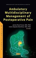 Ambulatory Multidisciplinary Management of Postoperative Pain