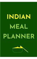 Indian Meal Planner: Track And Plan Your Meals Weekly (52 Week Food Planner - Journal - Log): Meal Prep And Planning Grocery List