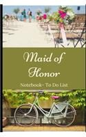 Maid of Honor Notebook- To Do List