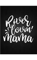 River Lovin Mama