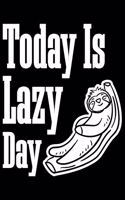 Today Is Lazy Day
