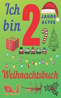 Ich bin 2 Jahre altes Weihnachtsbuch: Das Weihnachtsjournal und Skizzenbuch für zweijährige Kinder