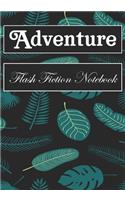 Adventure Flash Fiction Notebook