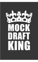 Mock Draft King Notebook: Lined Journal, 120 Pages, 6 x 9, Affordable Gift Journal Matte Finish