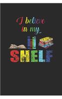 I Believe In My Shelf