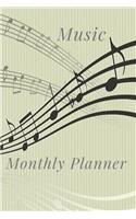 Music Monthly Planner: Organizer, Calendar, Schedule, New Year Agenda, Notebook, (110 Pages, Lined, 6 x 9)