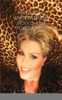 Vesna Ubavcic - Whisper of the Holy Ghost 