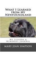 What I Learned from My Newfoundland: My Lessons & Memories Journal