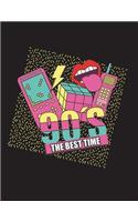 90's the best time: 90's the best time on black cover (8.5 x 11) inches 110 pages, Blank Unlined Paper for Sketching, Drawing, Whiting, Journaling & Doodling(5 90's the Best Time on Black Sketchbook)