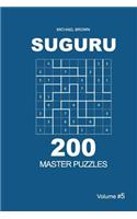 Suguru - 200 Master Puzzles 9x9 (Volume 5)