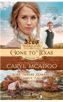 Gone to Texas: Book One Cross Timbers Family Saga(Cross Timbers Romance Family Saga)