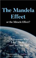 The Mandela Effect or The Miracle Effect?