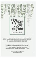 El Museo Por La Vida