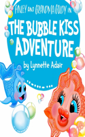 Bubble Kiss Adventure