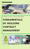 Fundamentals of Building Contract Management, 2nd Edition