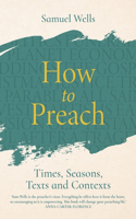 How to Preach