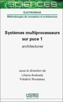Systemes multiprocesseurs sur puce 1: architectures