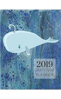 2019 Whales Gratitude Journal Daily Planner: Academic Hourly Organizer in 15 Minute Interval; Appointment Calendar with Address Book; Monthly & Weekly Goals Diary with Inspirational Quotes