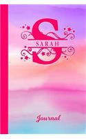 Sarah Journal: Letter S Personalized First Name Diary & Writing Notebook Pink Purple Blue Watercolor Cover Daily Diaries for Journalists & Writers Note Taking Writ