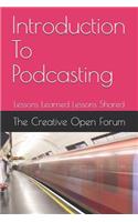 Introduction to Podcasting