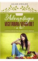 The Advantages of a Vegetarian/Vegan Diet - A Lie?