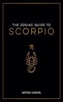 The Zodiac Guide to Scorpio