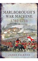 Marlborough's War Machine 1702-1711