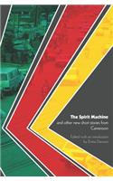 The Spirit Machine and other new short stories from Cameroon