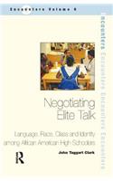 Negotiating Elite Talk