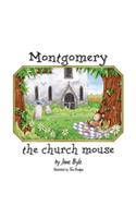 Montgomery the Church Mouse