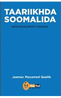 Taariikhda Soomaalida: Xogogaalnimo u Badan