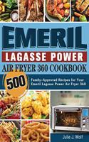 Emeril Lagasse Power Air Fryer 360 Cookbook