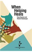 When Helping Heals