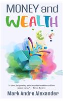 Money and Wealth