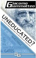 Uneducated