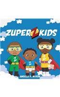 Zuper Kids