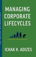 Managing Corporate Lifecycles