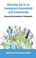 Growing Up in an Immigrant Household and Community