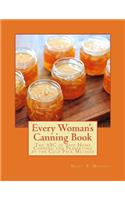 Every Woman's Canning Book