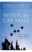 When the Cap Falls