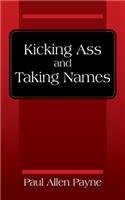 Kicking Ass and Taking Names