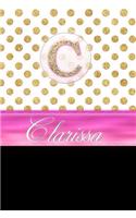 Clarissa: Personalized Lined Journal Diary Notebook 150 Pages, 6 X 9 (15.24 X 22.86 CM), Durable Soft Cover