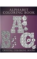 Alphabet Coloring Book: A Stress Relief Adult Coloring Book Containing 30 Pattern Coloring Pages