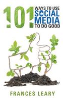 101 Ways to Use Social Media to Do Good