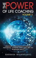 Power of Life Coaching Volume 3