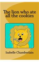 The lion who ate all the cookies